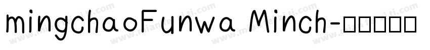 mingchaoFunwa Minch字体转换